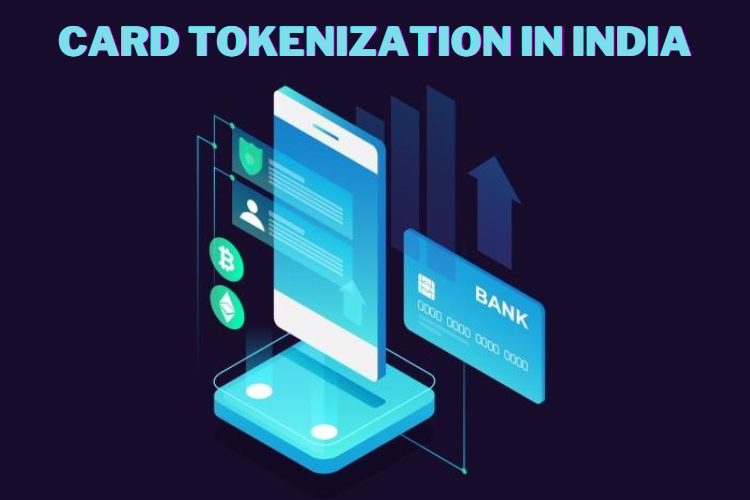 What is Card Tokenization in India: Secure Your Credit, Debit Cards Against Data Breaches